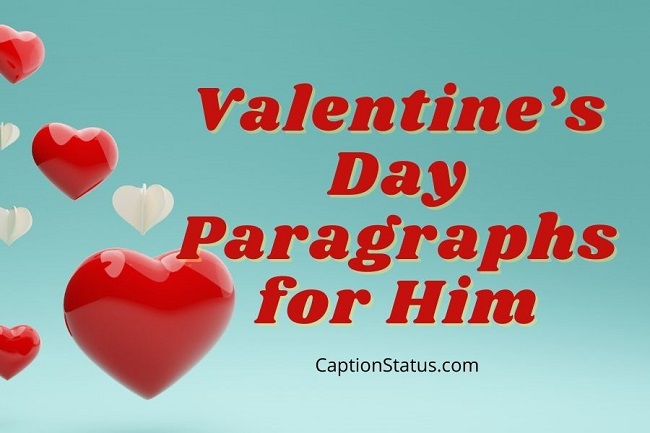 valentines day paragraphs for him